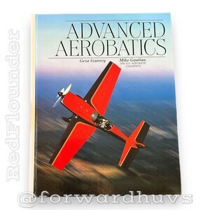 Advanced Aerobatics Hardcover Book | Second Edition